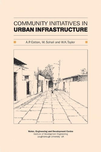 Бумажная книга «Community Initiatives in Urban Infrastructure», автор Эндрю Коттон - фото №1