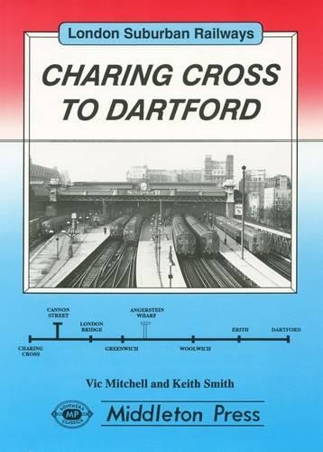 Паперова книга «Charing Cross to Dartford», авторів Кіт Сміт, Вік Мітчелл - фото №1