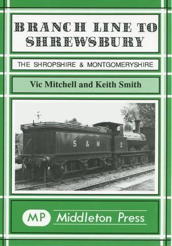 Паперова книга «Branch Line to Shrewsbury», авторів Кіт Сміт, Вік Мітчелл - фото №1