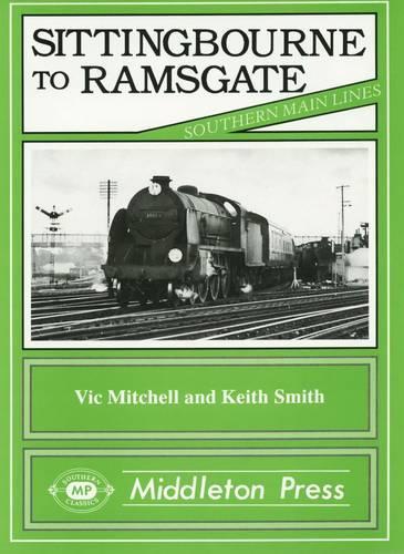 Паперова книга «Sittingbourne to Ramsgate», авторів Кіт Сміт, Вік Мітчелл - фото №1