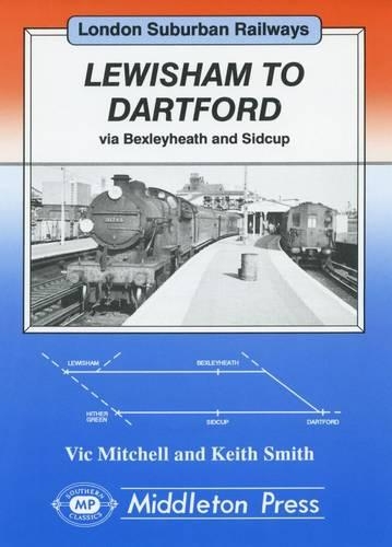 Паперова книга «Lewisham to Dartford», авторів Кіт Сміт, Вік Мітчелл - фото №1