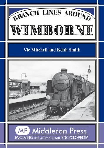 [object Object] «Branch Lines Around Wimborne», авторов Кит Смит, Вик Митчелл - фото №1