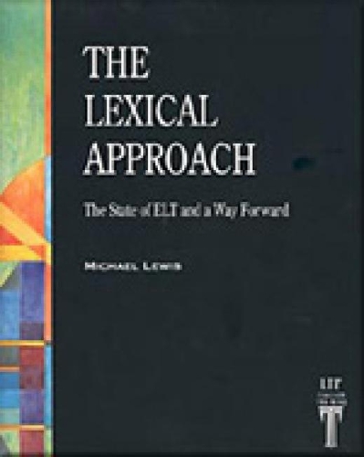 [object Object] «The Lexical Approach. The State of ELT and a Way Forward», автор Майкл Льюис - фото №1