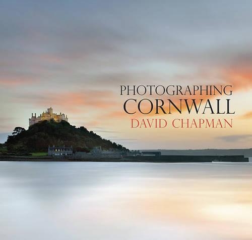 Бумажная книга «Photographing Cornwall», автор Дэвид Чепмен - фото №1