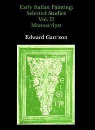 Паперова книга «Early Italian Painting Vol. II: Selected Studies. Volume II - Manuscripts», автор Едвард Б. Гаррісон - фото №1