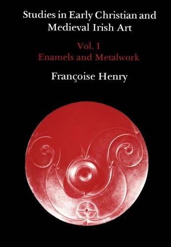 Бумажная книга «Studies in Early Christian and Medieval Irish Art, Volume I: Enamel and Metalwork», автор Франсуаза Генри - фото №1