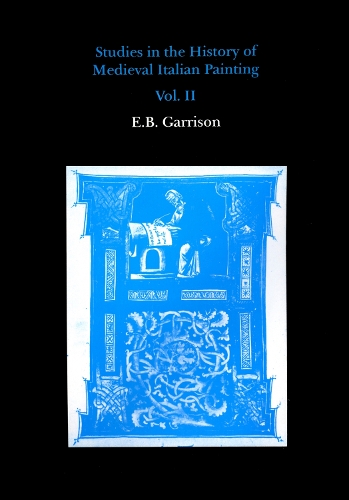 Бумажная книга «Studies in The History of Medieval Italian Painting, Volume II», автор Эдвард Б. Гаррисон - фото №1