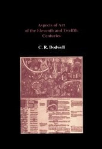Бумажная книга «Aspects of Art of the Eleventh and Twelfth Centuries», автор К. Р. Додвелл - фото №1
