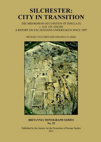 Бумажная книга «Silchester: City in Transition», авторов Аманда Кларк, Майкл Фулфорд - фото №1