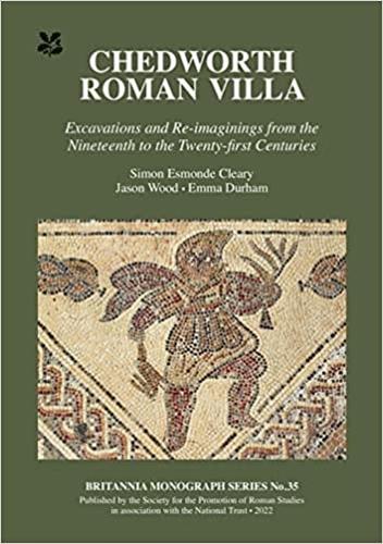 Бумажная книга «Chedworth Roman Villa: Excavations and Re-imaginings from the Nineteenth to the Twenty-first Centuries», авторов Эмма Дарем, Джейсон Вуд, Саймон Эсмонд Клири - фото №1