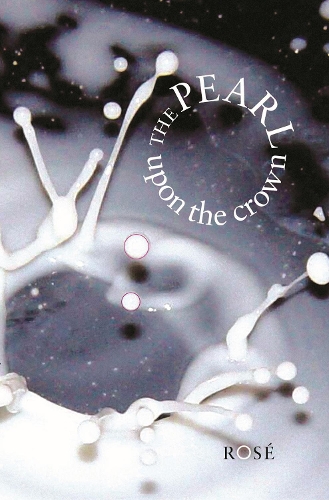 Бумажная книга «Pearl Upon the Crown: Eight Cantos», автор Розе - фото №1