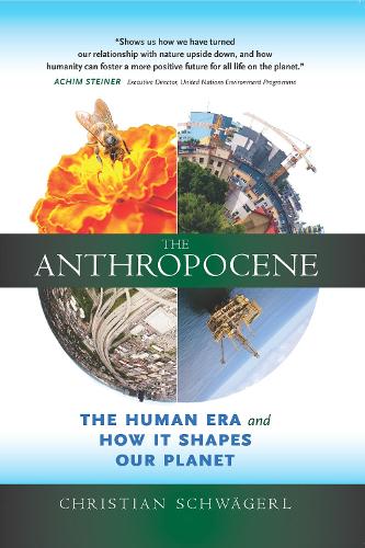 Бумажная книга «The Anthropocene: The Human Era and How it Shapes Our Planet» - фото №1
