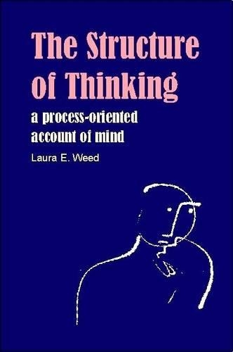 Бумажная книга «Structure of Thinking: A Process-oriented Account of Mind», автор Лаура Э. Уид - фото №1