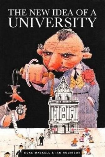 Бумажная книга «New Idea of a University», авторов Дюк Маскелл, Ян Робинсон - фото №1