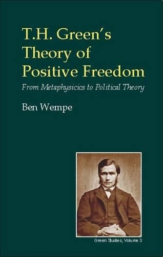 Бумажная книга «T.H. Green's Theory of Positive Freedom», автор Бен Уэмп - фото №1