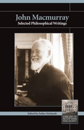 Бумажная книга «John MacMurray: Selected Philosophical Writings», автор Джон Макмюррей - фото №1