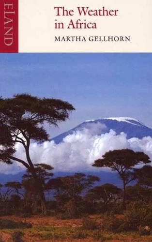 Бумажная книга «The Weather in Africa», автор Марта Геллхорн - фото №1
