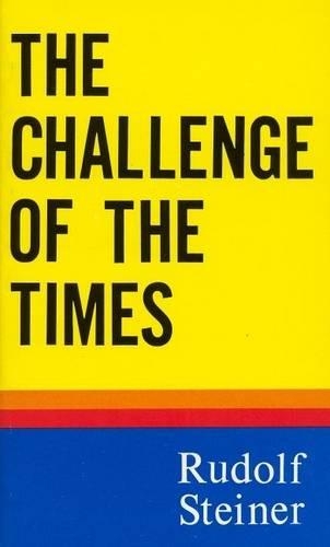 Бумажная книга «The Challenge of the Times», автор Рудольф Штайнер - фото №1