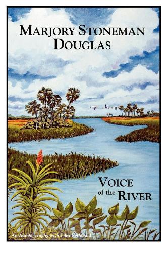 Паперова книга «Marjory Stoneman Douglas: Voice of the River», автор Марджорі Стоунмен Дуглас - фото №1