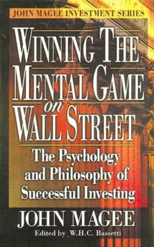 Бумажная книга «Winning the Mental Game on Wall Street: The Psychology and Philosophy of Successful Investing» - фото №1