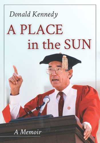 Паперова книга «A Place in the Sun: A Memoir», автор Дональд Кеннеді - фото №1