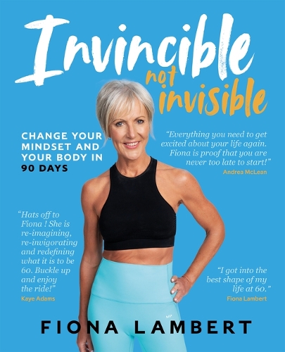 Бумажная книга «Invincible Not Invisible: Change Your Body and Mindset in 90 Days» - фото №1