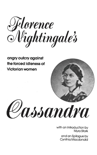 Паперова книга «Cassandra: Florence Nightingale's Angry Outcry Against the Forced Idleness of Victorian Women», автор Флоренс Найтінгейл - фото №1