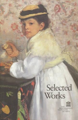 Паперова книга «Selected Works: The Minneapolis Institute of Art», автор Сандра Лоуалл Ліпшульц - фото №1