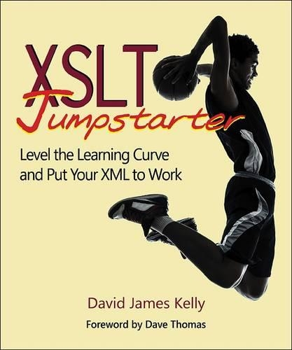 Бумажная книга «XSLT Jumpstarter», автор Дэвид Джеймс Келли - фото №1