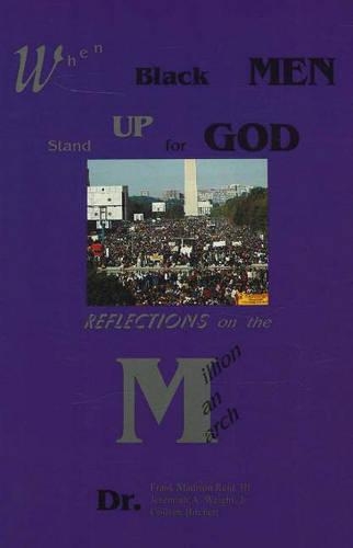 Паперова книга «When Black Men Stand Up for God: Reflections on the Million Man March», автор Коллін Бірчетт - фото №1