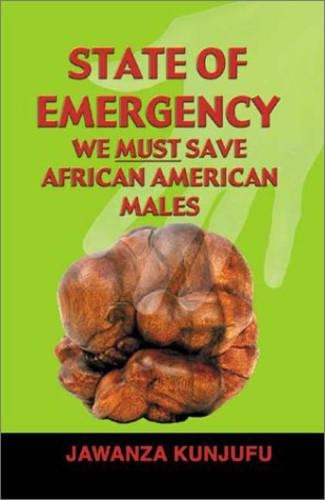 Паперова книга «State of Emergency: We Must Save African American Males», автор Джаванза Кундзюфу - фото №1