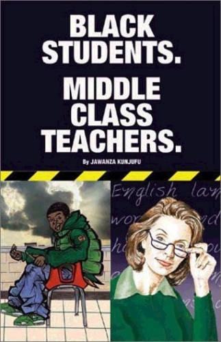 Паперова книга «Black Students. Middle Class Teachers.», автор Джаванза Кундзюфу - фото №1