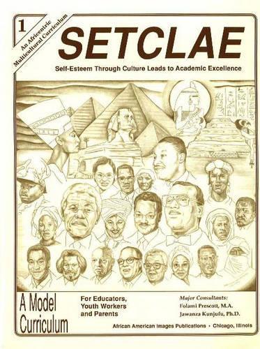 Бумажная книга «SETCLAE, First Grade: Self-Esteem Through Culture Leads to Academic Excellence», авторов Фолами Прескотт, Джаванза Кунджуфу - фото №1