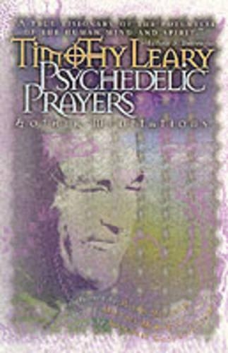 Паперова книга «Psychedelic Prayers: And Other Meditations», автор Тімоті Лірі - фото №1