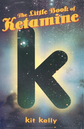 Паперова книга «The Little Book of Ketamine», автор Кіт Келлі - фото №1