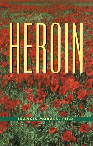 Бумажная книга «The Little Book of Heroin», автор Фрэнсис Мораес, - фото №1
