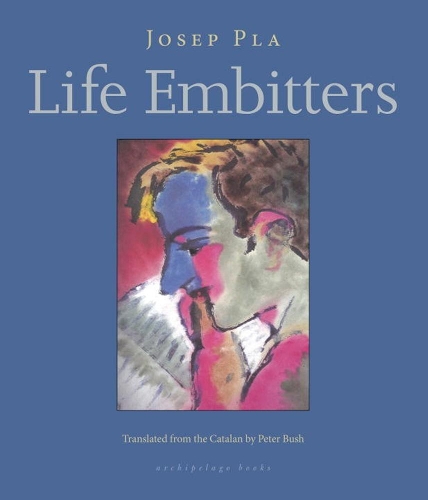 Бумажная книга «Life Embitters», автор Хосеп Пла - фото №1
