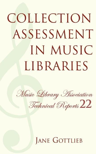 Паперова книга «Collection Assessment in Music Libraries», автор Джейн Готтліб - фото №1
