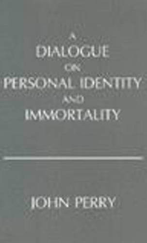 Бумажная книга «A Dialogue on Personal Identity and Immortality», автор Джон Перри - фото №1