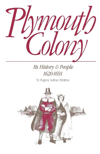 Паперова книга «Plymouth Colony: Its History & People, 1620-1691», автор Юджин Обрі Страттон - фото №1