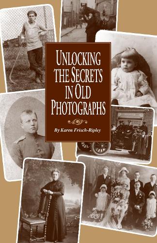 Бумажная книга «Unlocking the Secrets in Old Photographs», автор Карен Фриш Деннен - фото №1