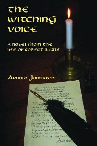 Бумажная книга «The Witching Voice: A Novel from the Life of Robert Burns», автор Арнольд Джонстон - фото №1