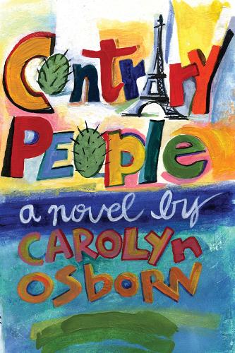 Паперова книга «Contrary People: A Novel», автор Керолін Осборн - фото №1