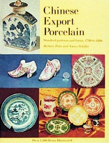 Бумажная книга «Chinese Export Porcelain, Standard Patterns and Forms, 1780-1880», автор Герберт Шиффер - фото №1