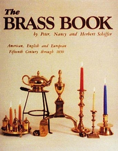 Бумажная книга «The Brass Book, American, English, and European: 15th Century to 1850», автор Питер Шиффер - фото №1