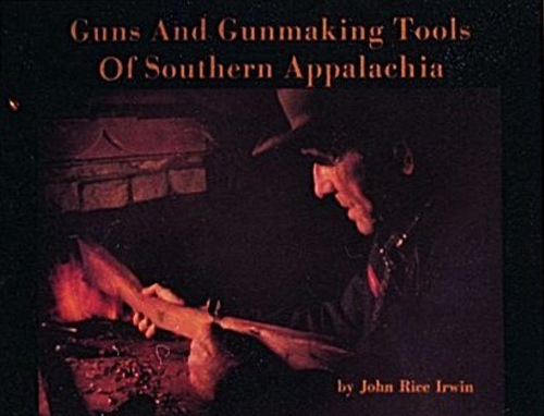 Бумажная книга «Guns and Gunmaking Tools of Southern Appalachia: The Story of the Kentucky Rifle», автор Джон Райс Ирвин - фото №1