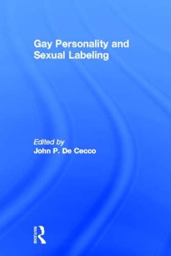 Бумажная книга «Gay Personality And Sexual Labeling: Critical Clinical Issues», автор Джон Дечекко - фото №1
