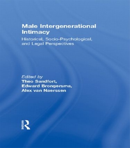 Бумажная книга «Male Intergenerational Intimacy: Historical, Socio-Psychological, and Legal Perspectives», авторов Алекс Ван Наерссен, Тео Сэндфорт - фото №1