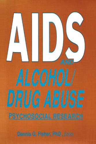 Бумажная книга «AIDS and Alcohol/Drug Abuse: Psychosocial Research», автор Деннис Фишер - фото №1