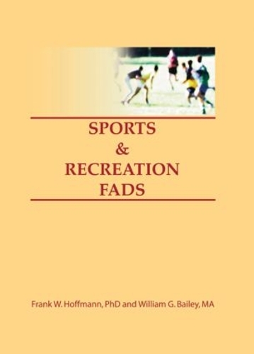 Бумажная книга «Sports & Recreation Fads», авторов Беула Б Рамирес, Фрэнк Хоффманн - фото №1